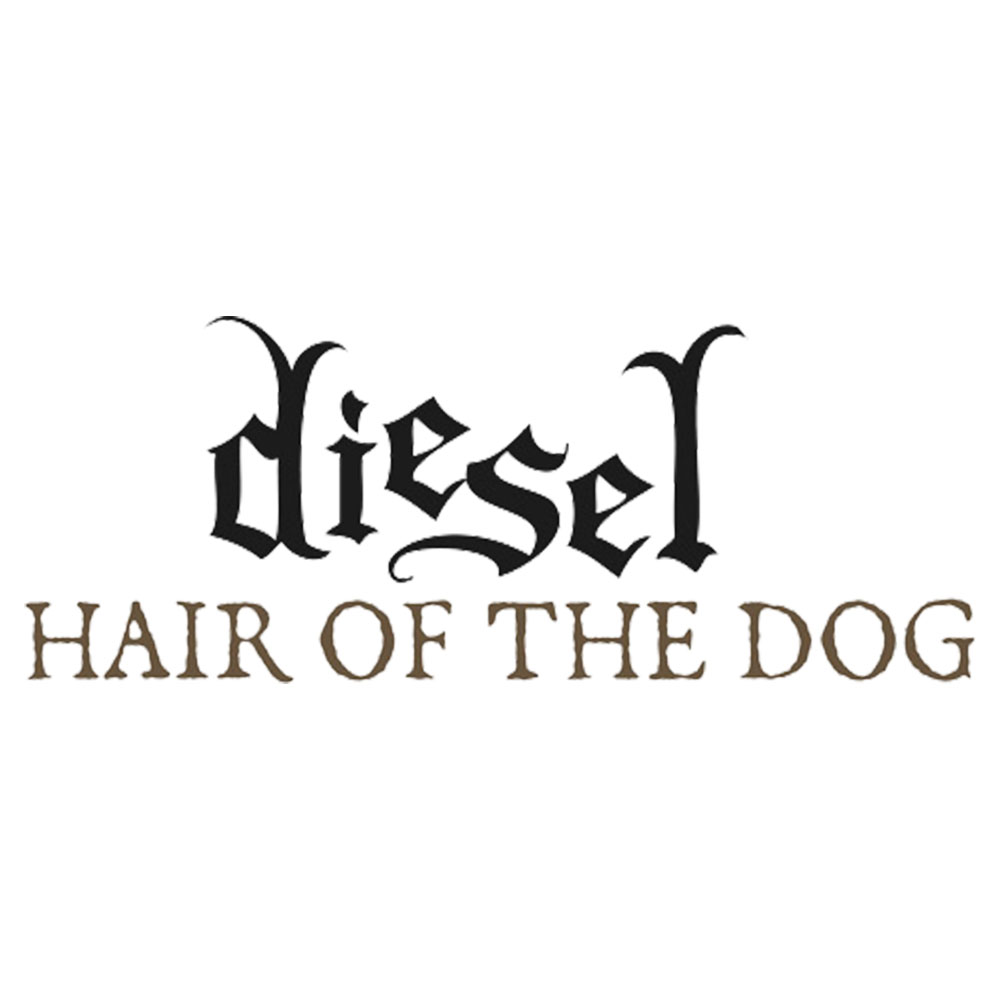 Diesel Hair of The Dog